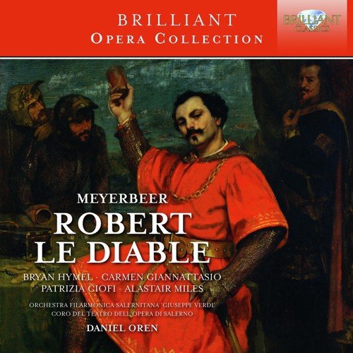 Meyerbeer: Robert le diable