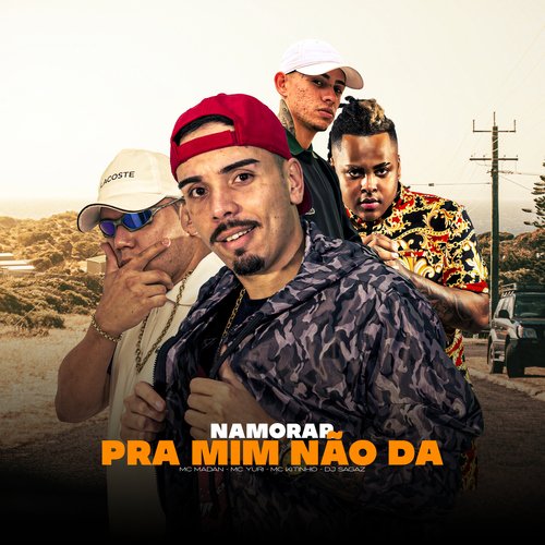 Namorar Pra Mim Não Da (feat. Mc Kitinho)_poster_image