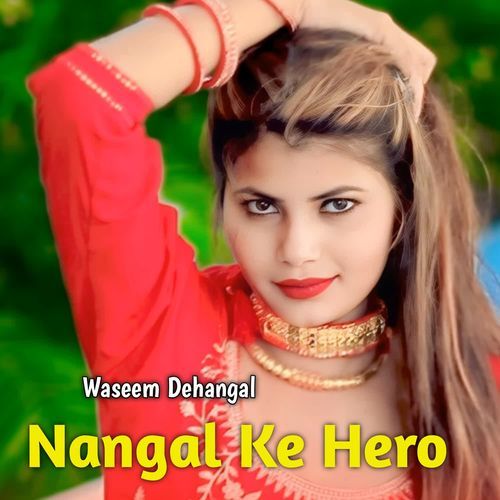 Nangal Ke Hero