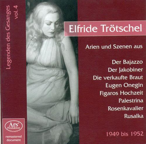 Opera Arias (Soprano): Trotschel, Elfriede - Mozart, W.A. / Smetana, B. / Dvorak, A. / Tchaikovsky, P.I. (Legendary Singers, Vol. 4) (1949-1952)_poster_image