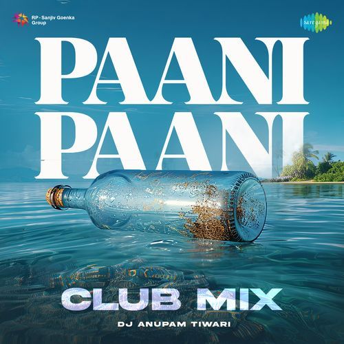 Paani Paani - Club Mix