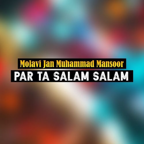 Par Ta Salam Salam