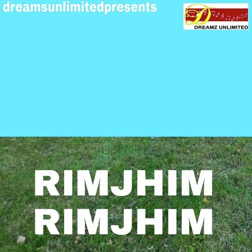 RIMJHIM RIMJHIM