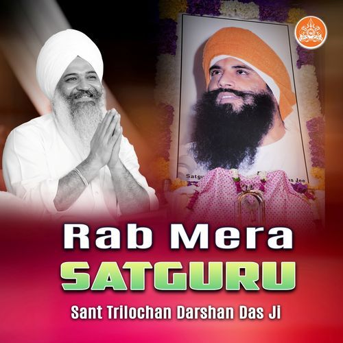 Rab Mera Satguru