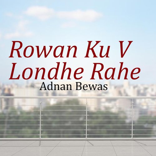 Rowan Ku V Londhe Rahe