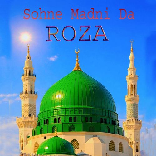 Sohne Madni Da Roza