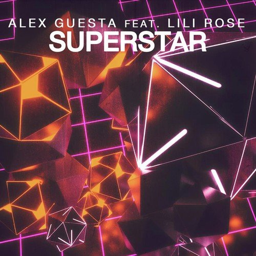 Superstar (Alex Guesta Mix)