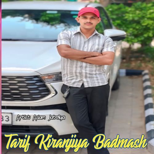 Tarif Kiranjiya Badmash