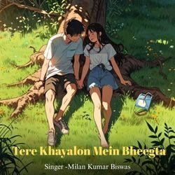 Tere Khayalon Mein Bheegta