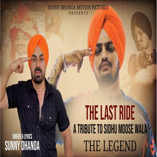 The Last Ride A tribute to Sidhu Moosewala The legend