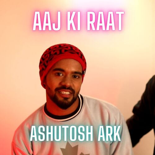 Aaj Ki Raat