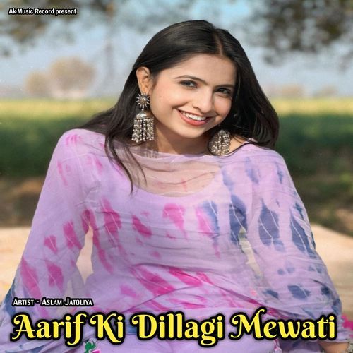 Aarif Ki Dillagi Mewati