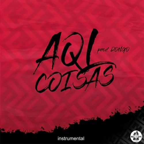 Aquelas Coisas - INSTRUMENTAL