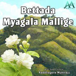 Bettada Myagala Mallige-FDxZVTJ3QGI