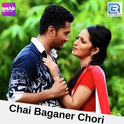 Chai Baganer Chori-HRE,ZQFbZHk