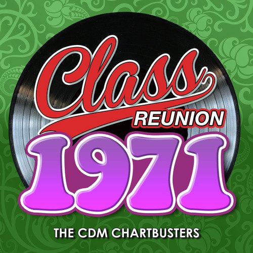 Class Reunion 1971