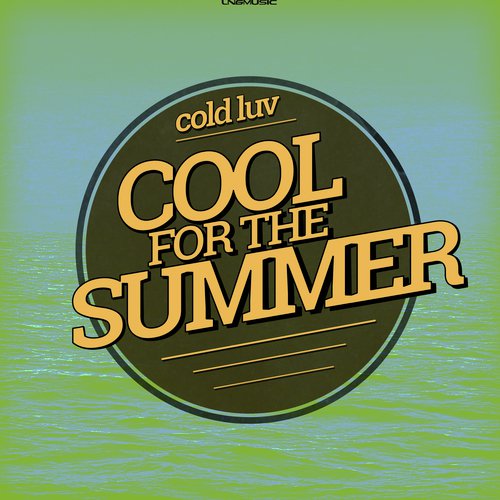 Cool For The Summer