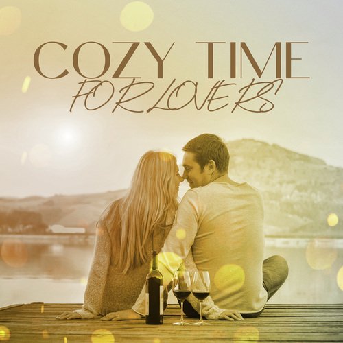 Cozy Time for Lovers (Instrumental Romantic Ballads, Soothing Jazz Music, Sensual Songs)