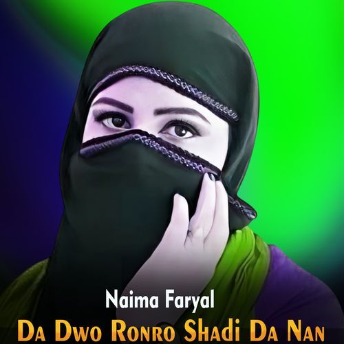 Da Dwo Ronro Shadi Da Nan