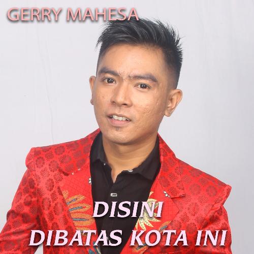 Disini Dibatas Kota Ini