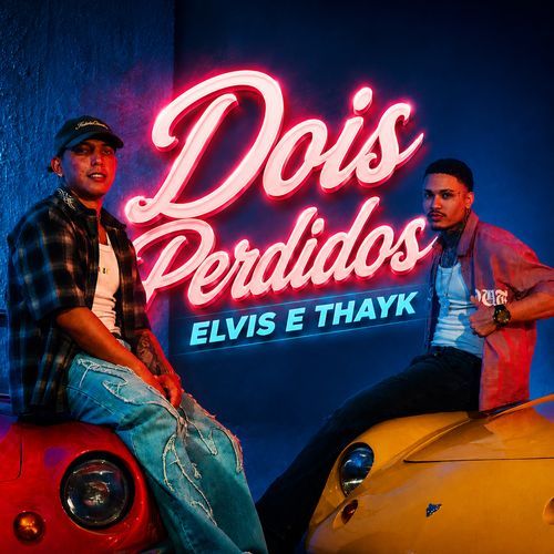 Dois Perdidos