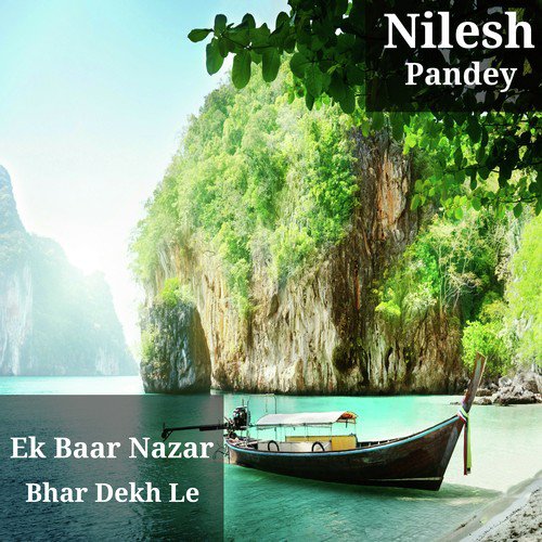 Ek Baar Nazar Bhar Dekh Le_poster_image