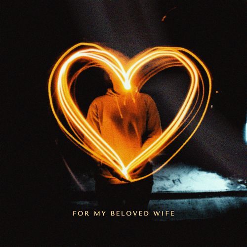 For My Beloved Wife cover art