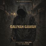 Galiyan Gawah
