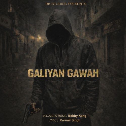 Galiyan Gawah