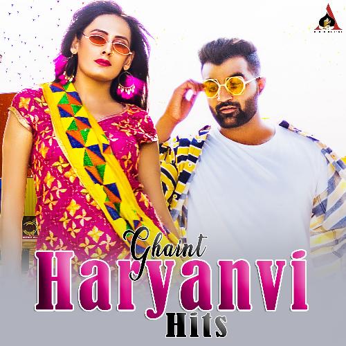 Ghaint Haryanvi Hits
