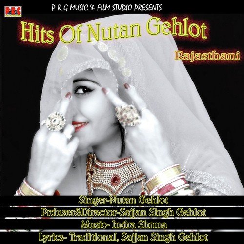 Hits Of Nutun Gehlot