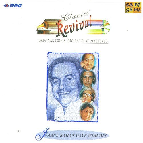 Jaane Kahan Gaye Woh Din - Revival - Classics