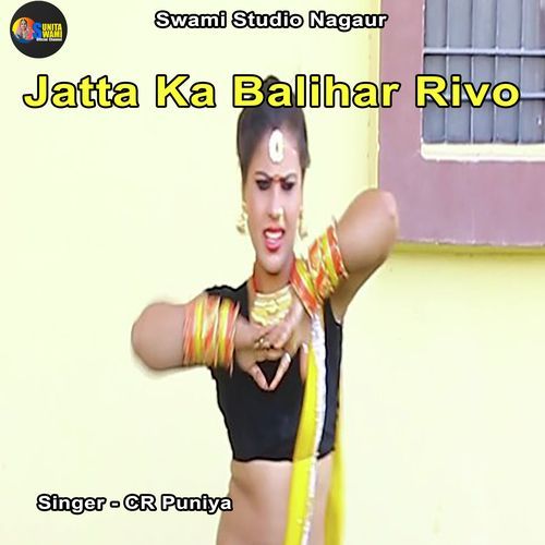 Jatta Ka Balihar Rivo