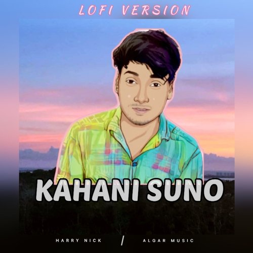 Kahani Suno (Lofi Version)