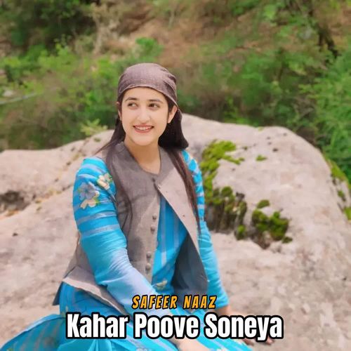 Kahar Poove Soneya