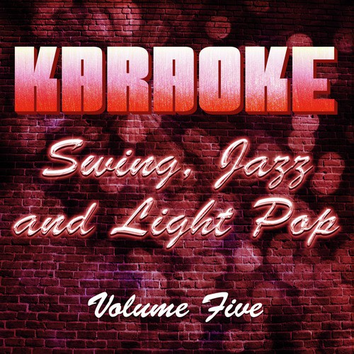 Karaoke Swing, Jazz and Light Pop, Vol. 5