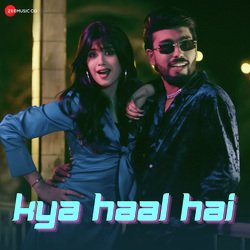 Kya Haal Hai-M1lGXCR2YmI