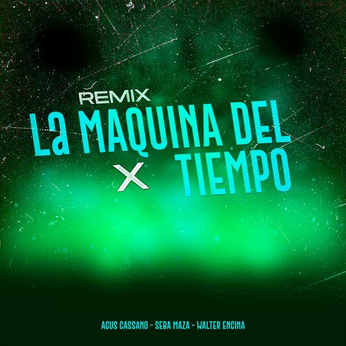 La Máquina del Tiempo (Remix)_poster_image