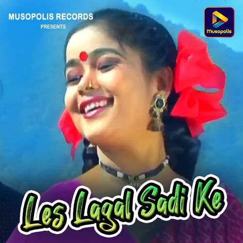 Les Lagal Sadi Ke