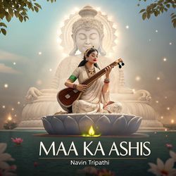 Maa Ka Ashis by Navin Tripathi