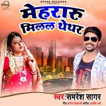 Mehraru Milal Thethar - Single