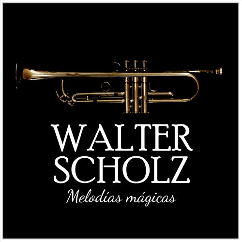 Melodias Magicas-Trompeta-Walter Scholz