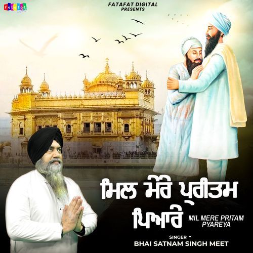 Mil Mere Pritam Pyareya