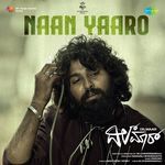 Naan Yaaro (From "Dilmaar")