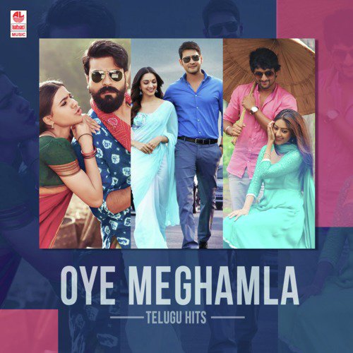 Oye Meghamla Telugu Hits