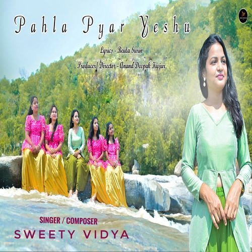 PAHLA PYAR YESHU