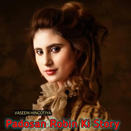 Padosan Robin Ki Story