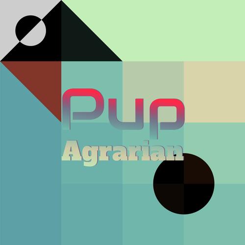 Pup Agrarian