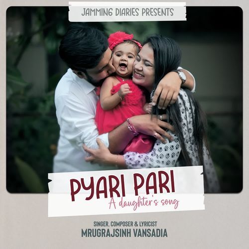 Pyari Pari - A Daughter's Song