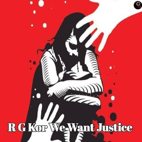 Rg Kor We Want Justice